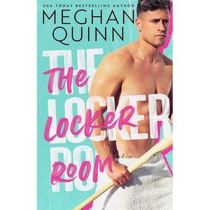The Locker Room -- Meghan Quinn
